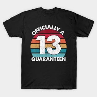 13th Birthday Oficially a Quarann nager 13 Years Old T-Shirt